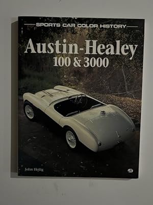 Bild des Verkufers fr Austin-Healey 100 and 3000 zum Verkauf von Liberty Book Store ABAA FABA IOBA