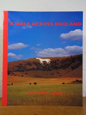 Bild des Verkufers fr A Walk across England. A Walk of 382 Miles in 11 Days from the West Coast to the East Coast of England zum Verkauf von Antiquariat Weber