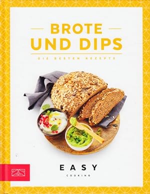 Seller image for Brote und Dips : Die besten Rezepte. for sale by TF-Versandhandel - Preise inkl. MwSt.