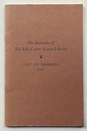 Seller image for The Associates of the John Carter Brown Library: List of Members, July 1987 for sale by George Ong Books