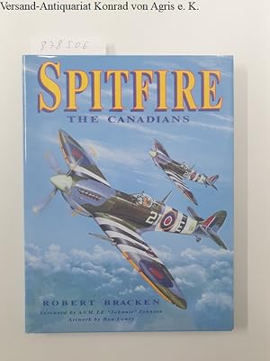 Seller image for Spitfire: The Canadians for sale by Versand-Antiquariat Konrad von Agris e.K.