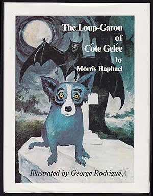 The Loup-Garou of Cote Gelee (SIGNED by George Rodrigue)