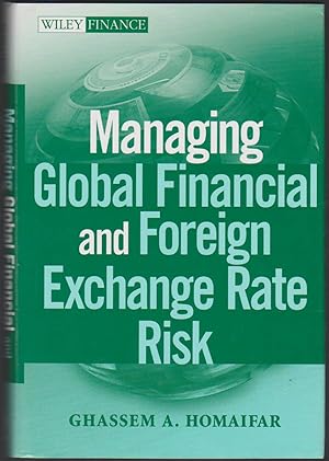 Imagen del vendedor de MANAGING GLOBAL FINANCIAL AND FOREIGN EXCHANGE RATE RISK a la venta por Easton's Books, Inc.