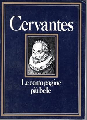 Seller image for Le cento pagine pi belle di Cervantes. for sale by FIRENZELIBRI SRL