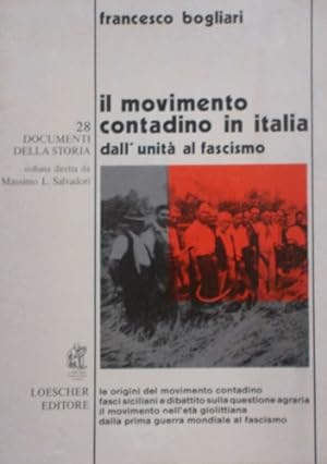 Bild des Verkufers fr Il movimento contadino in Italia dall'Unit al fascismo. zum Verkauf von FIRENZELIBRI SRL