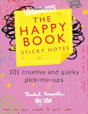 Seller image for The Happy Book Sticky Notes: 101 Creative and Quirky Pick-Me-Ups for sale by Reliant Bookstore