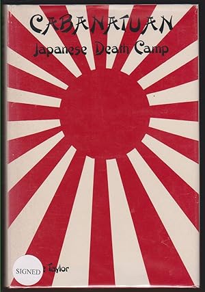 Image du vendeur pour CABANATUAN Japanese Death Camp. a Survivors Story mis en vente par Easton's Books, Inc.