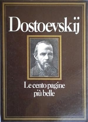 Seller image for Le cento pagine pi belle di Dostoevskij. for sale by FIRENZELIBRI SRL