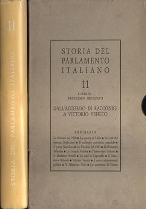 Immagine del venditore per Storia del Parlamento Italiano. Vol.XI: Dall'accordo di Racconigi a Vittorio Veneto. venduto da FIRENZELIBRI SRL