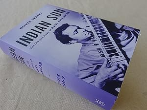 Bild des Verkufers fr Indian Sun: The Life and Music of Ravi Shankar zum Verkauf von Nightshade Booksellers, IOBA member