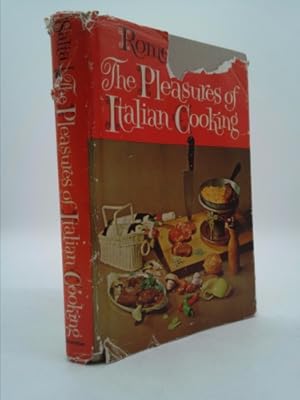 Seller image for The Pleasures of Italian Cooking for sale by ThriftBooksVintage