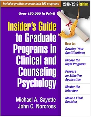 Seller image for Insider's Guide to Graduate Programs in Clinical and Counseling Psychology 2018 / 2019 for sale by GreatBookPricesUK