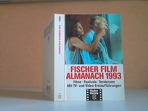 Fischer-Film-Almanach 1993. Filme, Festivals, Tendenzen - Mit TV- und Videoerstaufführungen