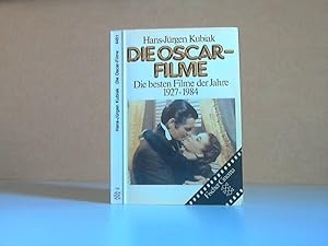 Seller image for Die Oscar-Filme. Die besten Filme der Jahre 1927-1984 for sale by Andrea Ardelt