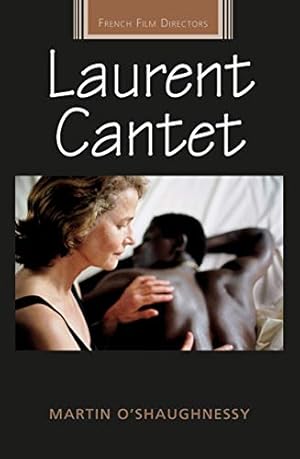 Seller image for Laurent Cantet (French Film Directors Series) for sale by WeBuyBooks