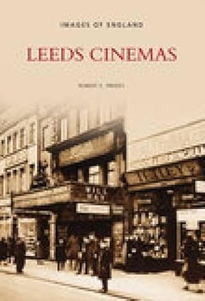 Bild des Verkufers fr Leeds Cinemas (Images of England) zum Verkauf von WeBuyBooks