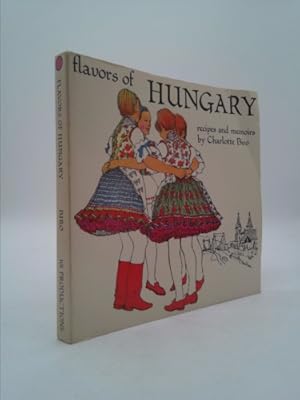 Bild des Verkufers fr Flavors of Hungary;: [recipes and memoirs] zum Verkauf von ThriftBooksVintage