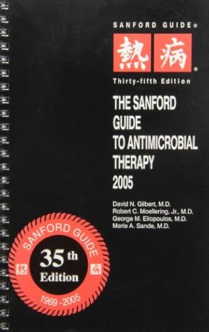 Bild des Verkufers fr The Sanford Guide To Antimicrobial Therapy 2005 zum Verkauf von WeBuyBooks