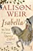 Imagen del vendedor de Isabella: She-Wolf of France, Queen of England [Soft Cover ] a la venta por booksXpress