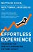 Bild des Verkufers fr Effortless Experience Conquering the New Battleground for Customer Loyalty [Soft Cover ] zum Verkauf von booksXpress