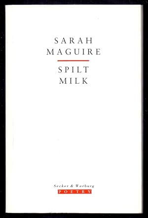 Spilt Milk *First Edition, 1st printing*