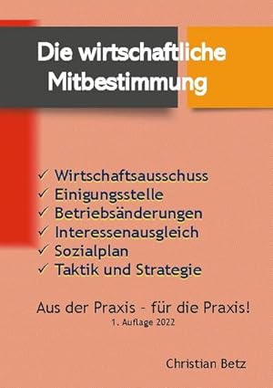 Imagen del vendedor de Betriebsrat und wirtschaftliche Mitbestimmung a la venta por BuchWeltWeit Ludwig Meier e.K.