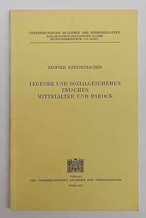 Bild des Verkufers fr Legende und Sozialgeschehen zwischen Mittelalter und Barock. Mit 9 Abb. zum Verkauf von Der Buchfreund