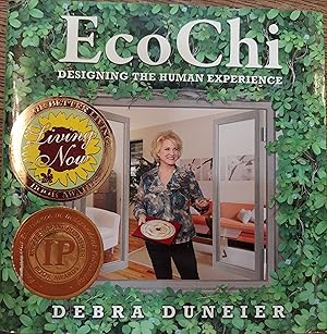 Imagen del vendedor de EcoChi : Designing the Human Experience a la venta por The Book House, Inc.  - St. Louis