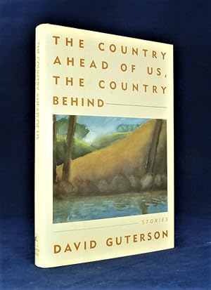 The Country Ahead of Us, The Country Behind us *First Edition, 1st printing*