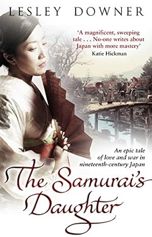 Seller image for The Samurai's Daughter: The Shogun Quartet, Book 4 [Soft Cover ] for sale by booksXpress