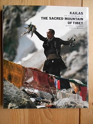 Bild des Verkufers fr Kailas: On Pilgrimage to the Sacred Mountain of Tibet. zum Verkauf von Antiquariat Rohde