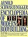 Imagen del vendedor de Encyclopaedia of Modern Bodybuilding (Pelham Practical Sports) [No Binding ] a la venta por booksXpress