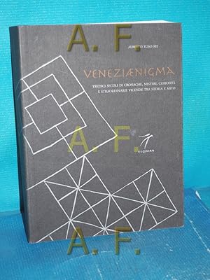 Image du vendeur pour Veneziaenigma : tredici secoli di cronache, misteri, curiosit e straordinarie vicende tra storia e mito mis en vente par Antiquarische Fundgrube e.U.