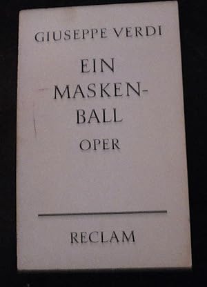 Ein Maskenball: Oper in drei Aufzügen