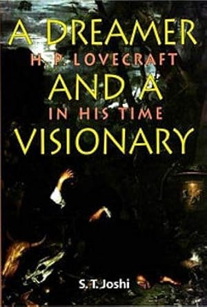 Seller image for A Dreamer and a Visionary. H.P. Lovecraft in his Time. for sale by PlanetderBuecher