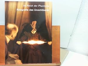 Ausstellungskatalog : Im Reich der Phantome - Fotografie des Unsichtbaren