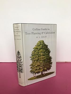 COLLINS GUIDE TO TREE PLANTING AND CULTIVATION