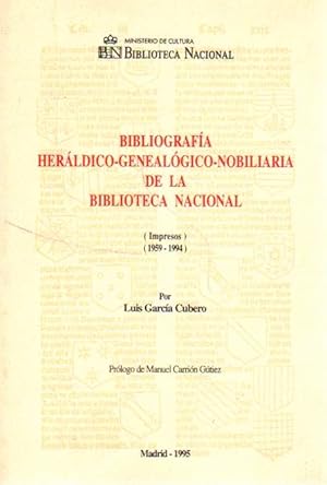 Imagen del vendedor de Bibliografa herldico-genealgico-Nobibliaria de la Biblioteca Nacional Impresos 1959-1994. a la venta por Librera Astarloa