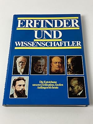 Imagen del vendedor de Erfinder und Wissenschaftler - Die Entstehung unserer Zivilisation, von den Anfngen bis heute a la venta por BcherBirne