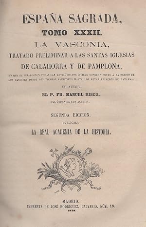 Imagen del vendedor de La Vasconia Tratado preliminar a las Santas Iglesias de Calahorra, y de Pamplona: En que se establecen todas las antigedades civiles concernientes a la regin de los vascones desde los tiempos primitivos hasta los reyes primeros de Navarra. a la venta por Librera Astarloa