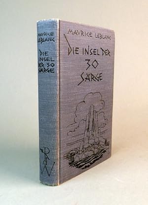 Die Insel der dreissig Särge. Roman . vom Verfasser von "Die Dame mit den grünen Augen". (Aus dem...