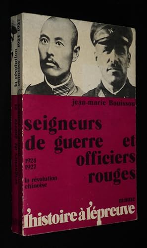 Seller image for Seigneurs de guerre et officiers rouges (1924-1927) : La Rvolution chinoise for sale by Abraxas-libris