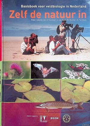 Image du vendeur pour Zelf de natuur in: basisboek voor veldbiologie in Nederland mis en vente par Klondyke