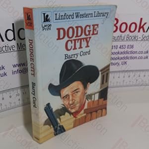 Dodge City (Linford Western Library) (Large Print Edition)