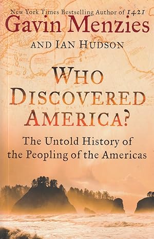 Image du vendeur pour Who Discovered America? The Untold History of the Peopling of the Americas mis en vente par Haymes & Co. Bookdealers