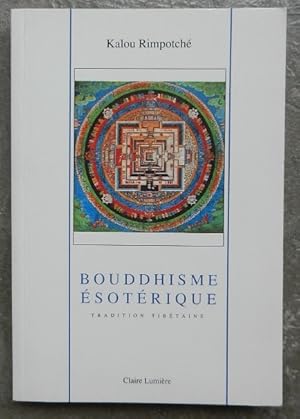 Bouddhisme ésotérique. Tradition tibétaine.