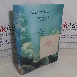 Bild des Verkufers fr Giant Clams in Asia and the Pacific (ACIAR Monographs) zum Verkauf von BookAddiction (ibooknet member)