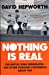Seller image for Nothing Is Real [Soft Cover ] for sale by booksXpress