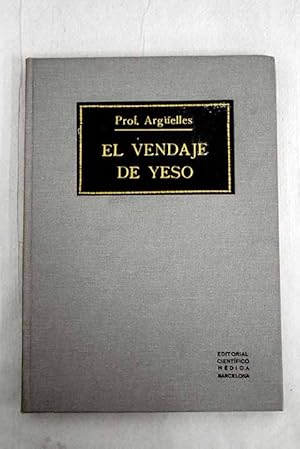 Seller image for El vendaje de Yeso for sale by Alcan Libros