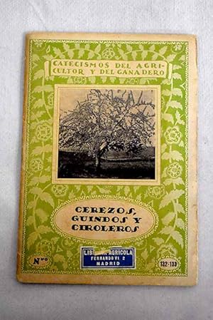 Seller image for Cerezos, Guindos y ciroleros, 132-133 for sale by Alcan Libros